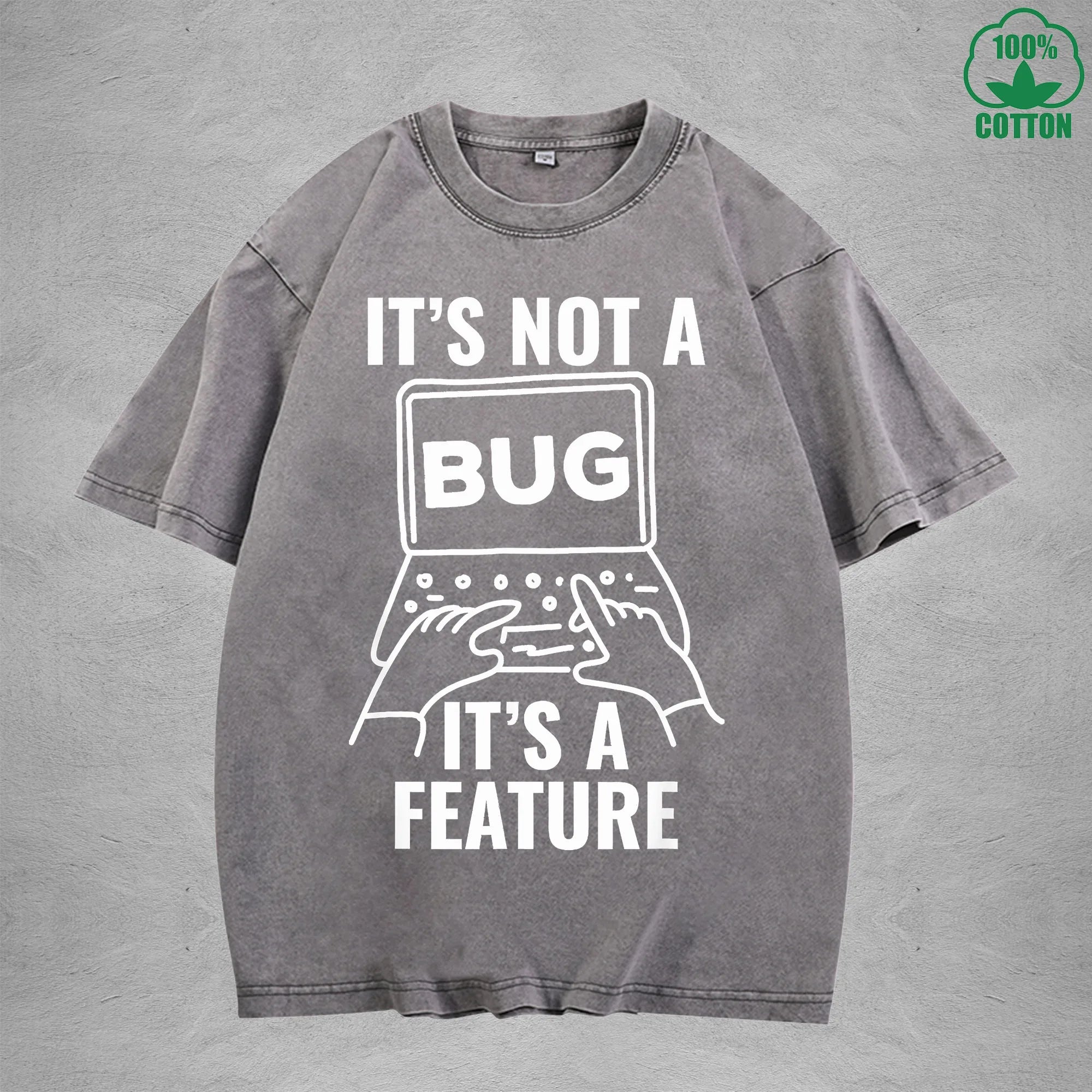 Its Not A BugInterest Printed Washed T-Shirt 230G Loose Trendy Fashionable 100%Cotton Short Sleeve Top