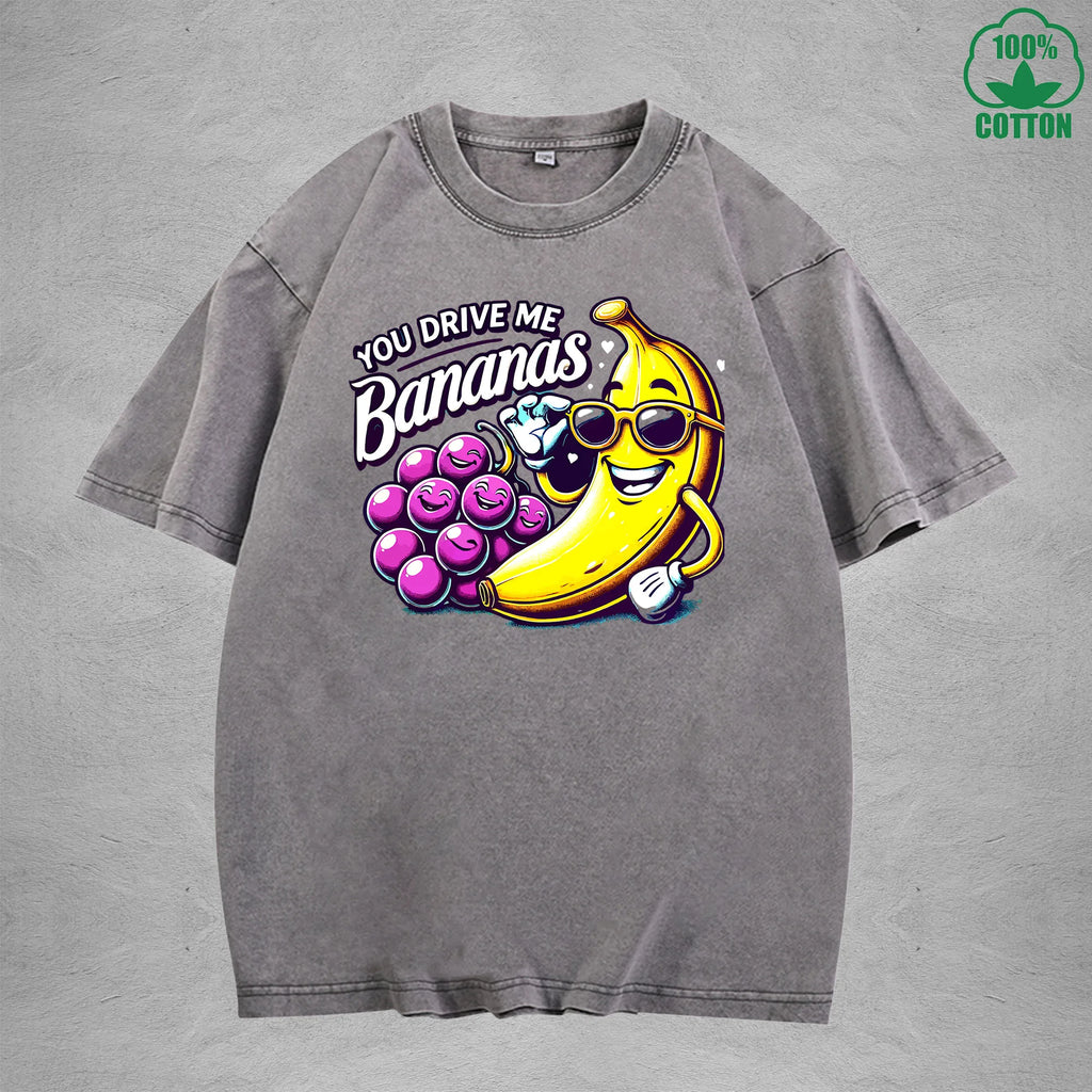 You Drive Me BananasInterest Printed Washed T-Shirt 230G Loose Trendy Fashionable 100%Cotton Short Sleeve Top