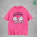 You Make My Heait PopInterest Printed Washed T-Shirt 230G Loose Trendy Fashionable 100%Cotton Short Sleeve Top