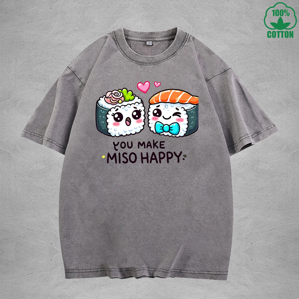 You Make Miso HappyInterest Printed Washed T-Shirt 230G Loose Trendy Fashionable 100%Cotton Short Sleeve Top