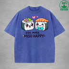 You Make Miso HappyInterest Printed Washed T-Shirt 230G Loose Trendy Fashionable 100%Cotton Short Sleeve Top