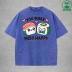 You Make Miso HappyInterest Printed Washed T-Shirt 230G Loose Trendy Fashionable 100%Cotton Short Sleeve Top