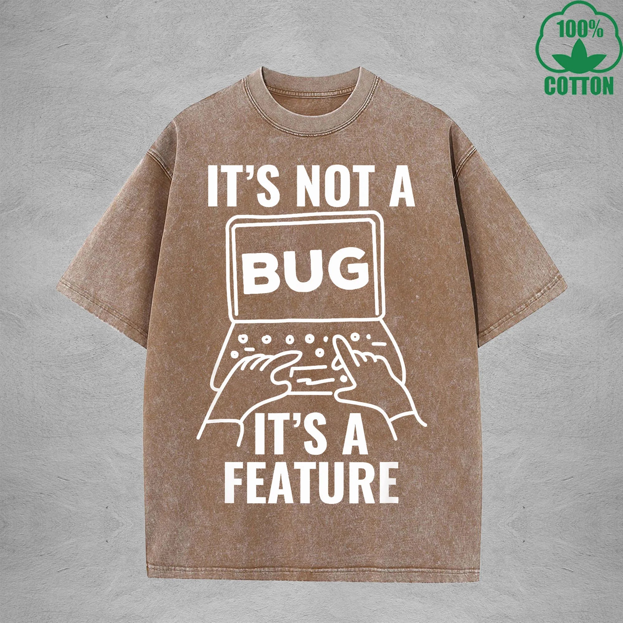 Its Not A BugInterest Printed Washed T-Shirt 230G Loose Trendy Fashionable 100%Cotton Short Sleeve Top