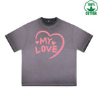 MY Love Printed Dirty WashT-Shirt 230G Multicolor Loose Trendy Short Sleeves Fashionable 100%Cotton Top