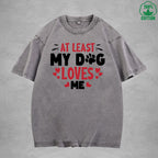 My Dog Loves Me Interesting Printed Washed T-Shirt 230G Multicolor Loose Trendy Fashionable Cotton Short Sleeve Top