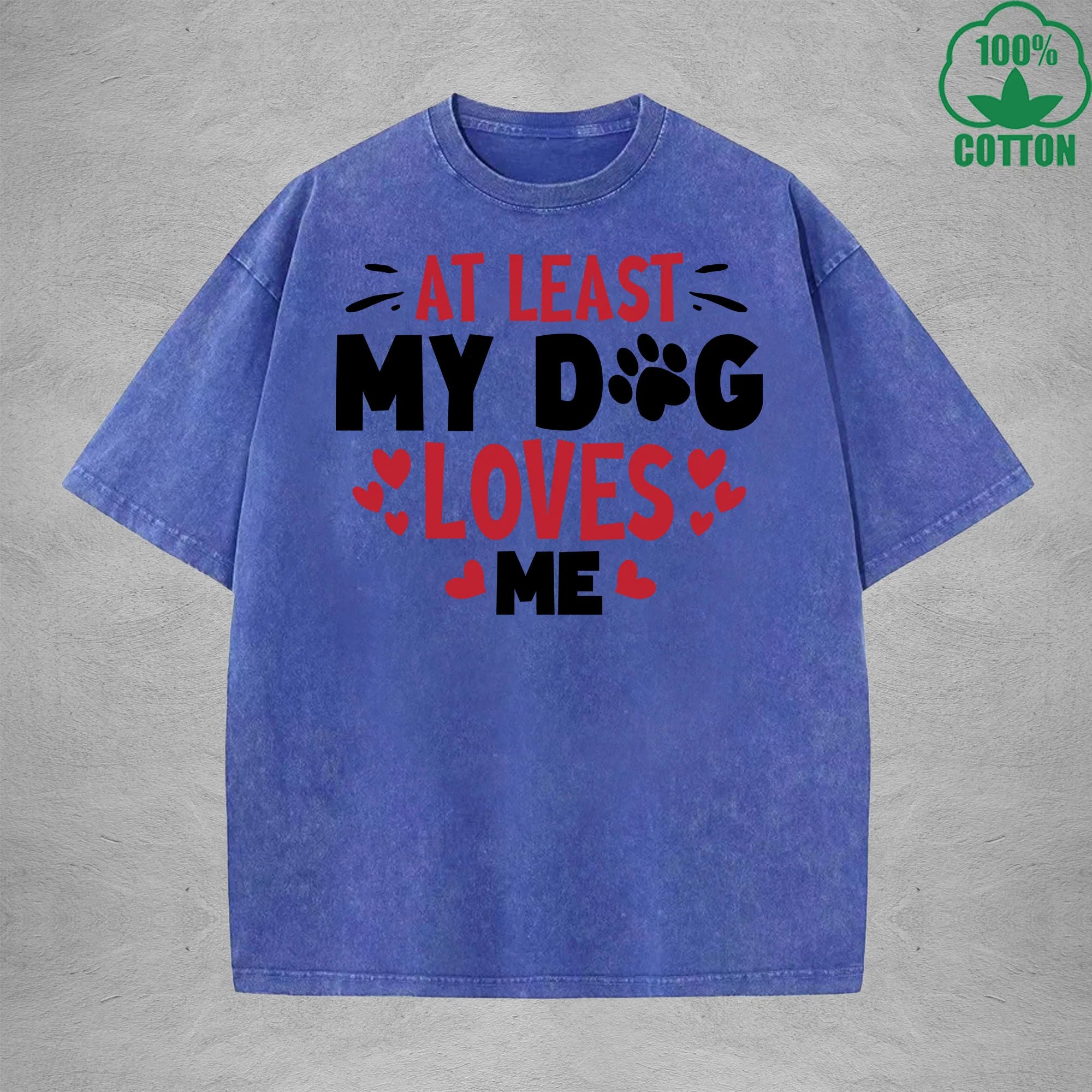 My Dog Loves Me Interesting Printed Washed T-Shirt 230G Multicolor Loose Trendy Fashionable Cotton Short Sleeve Top